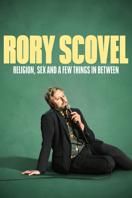 Rory Scovel: Religion, Sex and a Few Things in Between (2024) poster