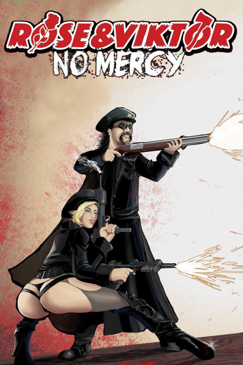 Rose and Viktor: No Mercy (2017) poster