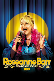 Roseanne Barr: Blonde and Bitchin' (2006) poster