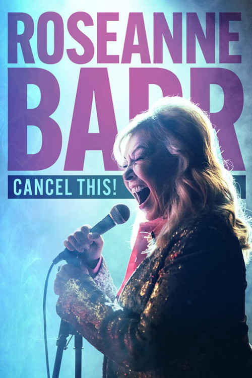 Roseanne Barr: Cancel This! (2023) poster
