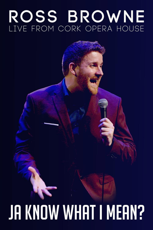 Ross Browne Live: Ja Know What I Mean (2019) poster