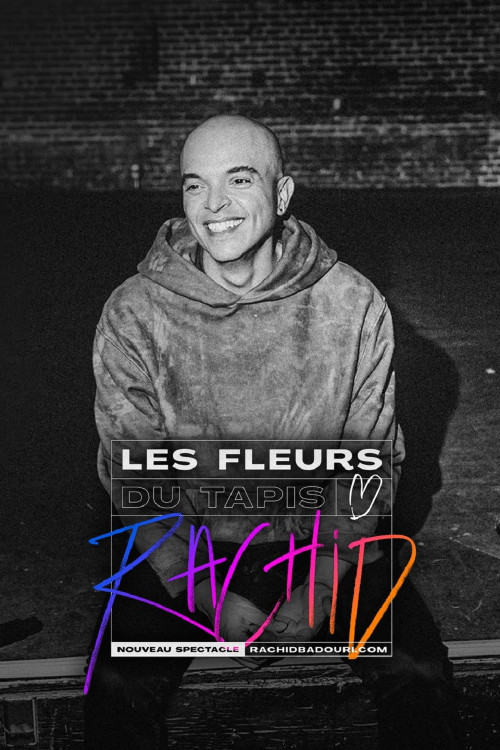 Rachid Badouri: Les fleurs du tapis (2024) poster