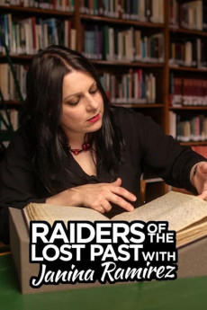 Raiders of the Lost Past with Janina Ramirez (2019) poster