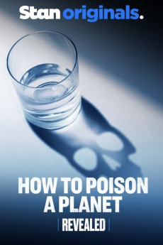 Revealed: How to Poison a Planet (2024) poster