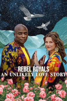 Rebel Royals: An Unlikely Love Story (2025) poster