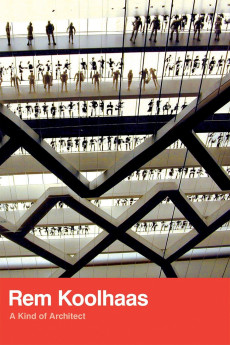 Rem Koolhaas: A Kind of Architect (2008) poster