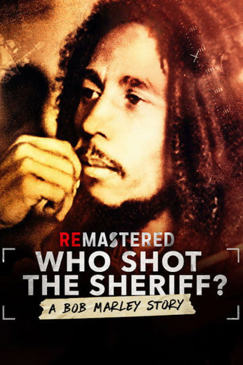 ReMastered: Who Shot the Sheriff? (2018) poster