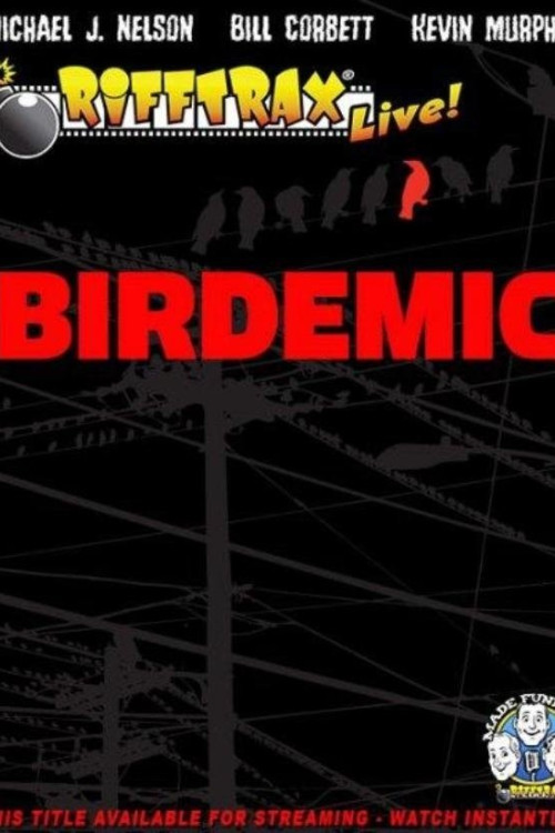 RiffTrax Live: Birdemic - Shock and Terror (2012) poster