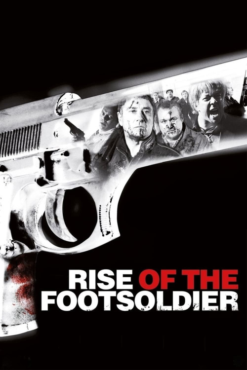 Rise of the Footsoldier (2007) poster