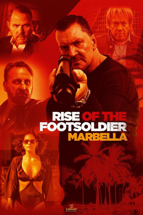 Rise of the Footsoldier 4: Marbella (2019) poster