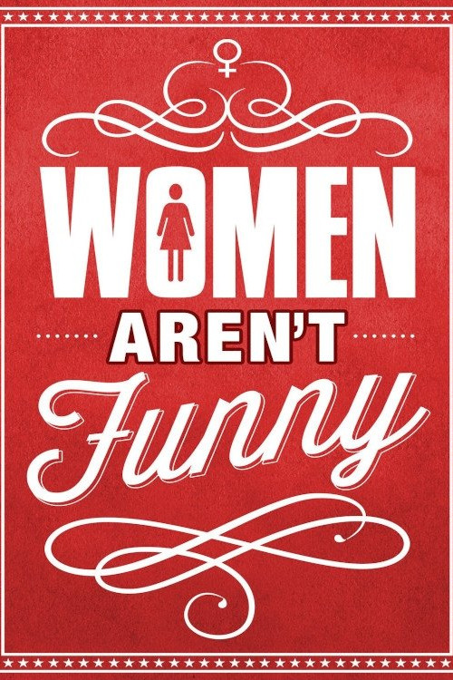 Women Aren't Funny (2014) poster