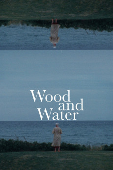 Wood and Water (2021) poster