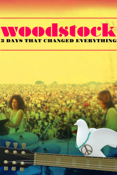 Woodstock: 3 Days That Changed Everything (2019) poster