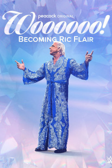 Woooooo! Becoming Ric Flair (2022) poster