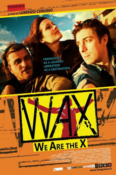 WAX: We Are the X (2015) poster