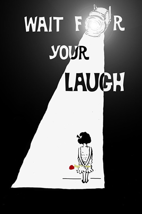 Wait for Your Laugh (2017) poster
