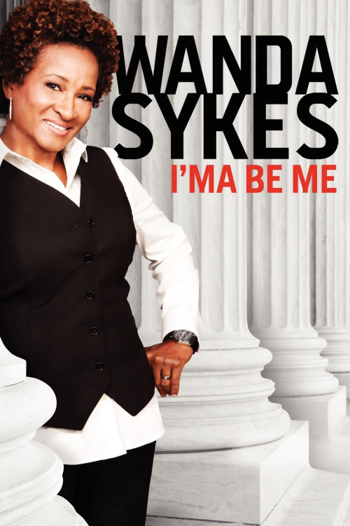 Wanda Sykes: I'ma Be Me (2009) poster