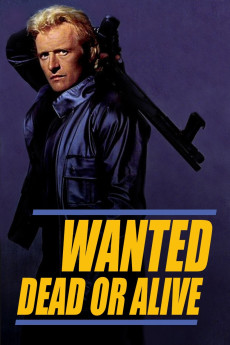 Wanted Dead or Alive (1986) poster