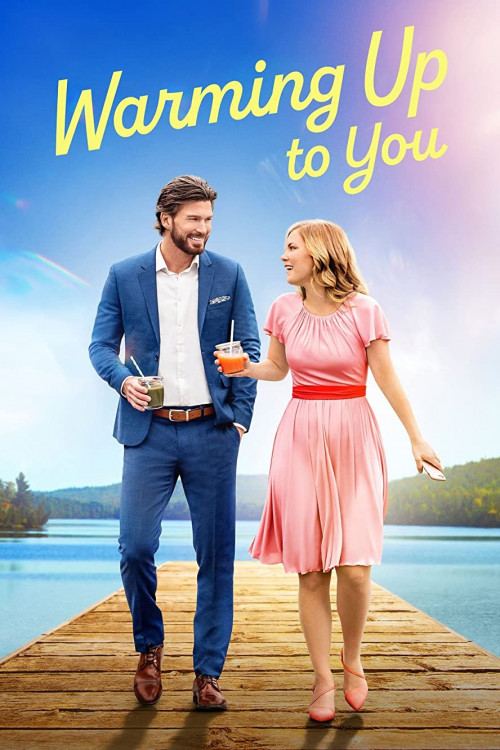 Warming up to You (2021) poster