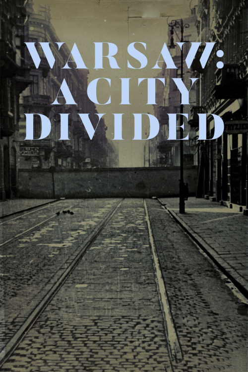 Warsaw: A City Divided (2019) poster