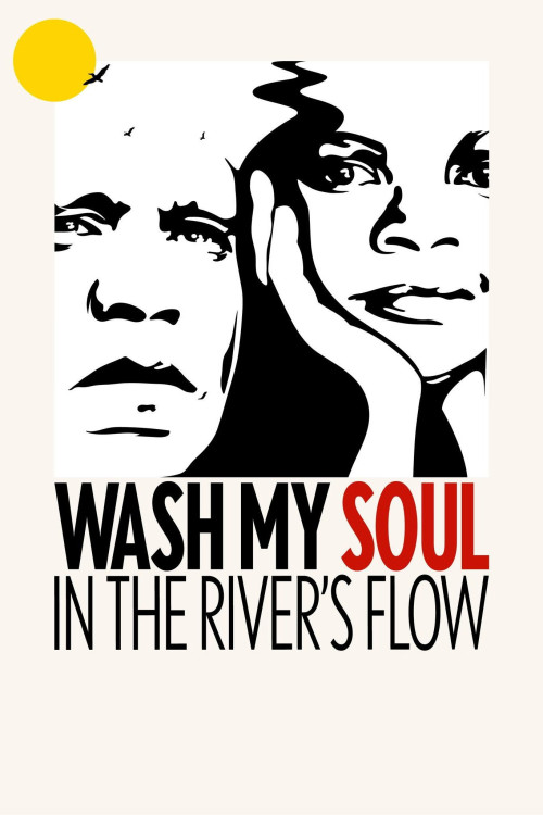 Wash My Soul in the River's Flow (2021) poster