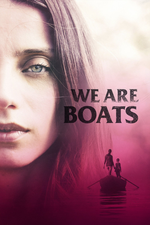 We Are Boats (2018) poster