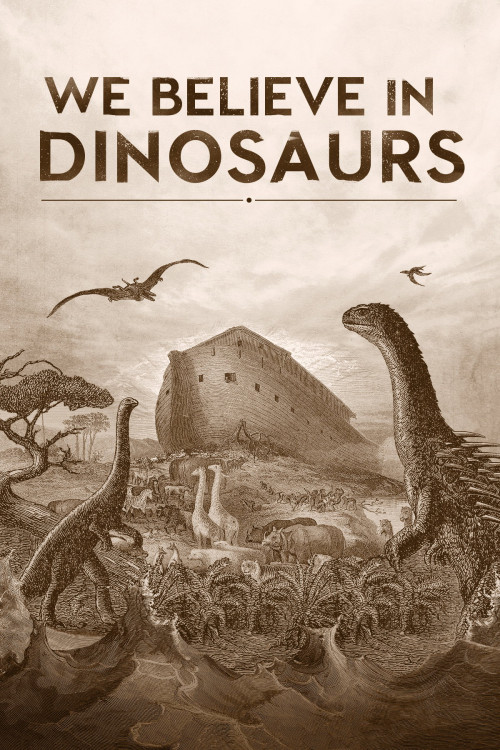 We Believe in Dinosaurs (2019) poster