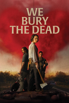 We Bury the Dead (2024) poster