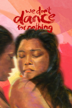 We Don't Dance for Nothing (2022) poster