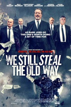 We Still Steal the Old Way (2016) poster