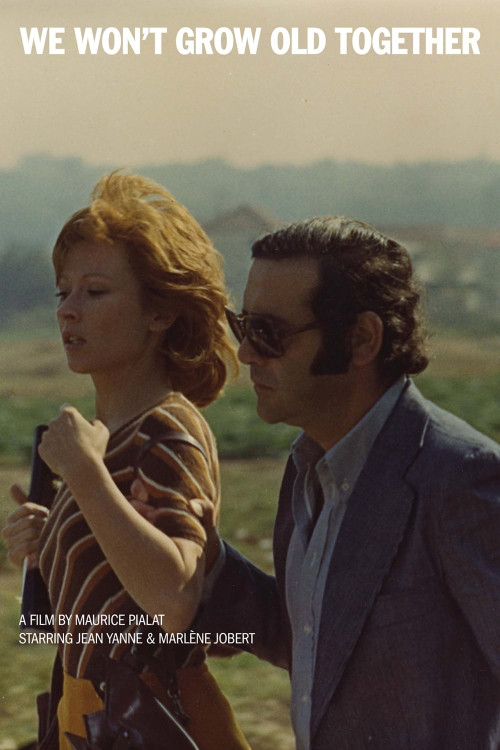 Nous ne vieillirons pas ensemble (1972) poster