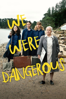 We Were Dangerous (2024) poster