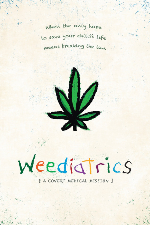 Weediatrics: A Covert Medical Mission (2020) poster