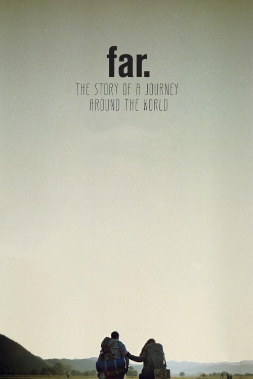 WEIT. Die Geschichte von einem Weg um die Welt (2017) poster