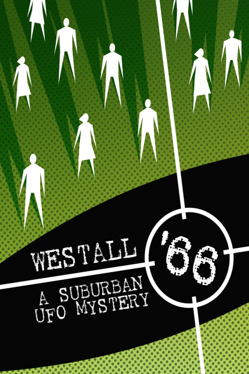 Westall '66: A Suburban UFO Mystery (2010) poster
