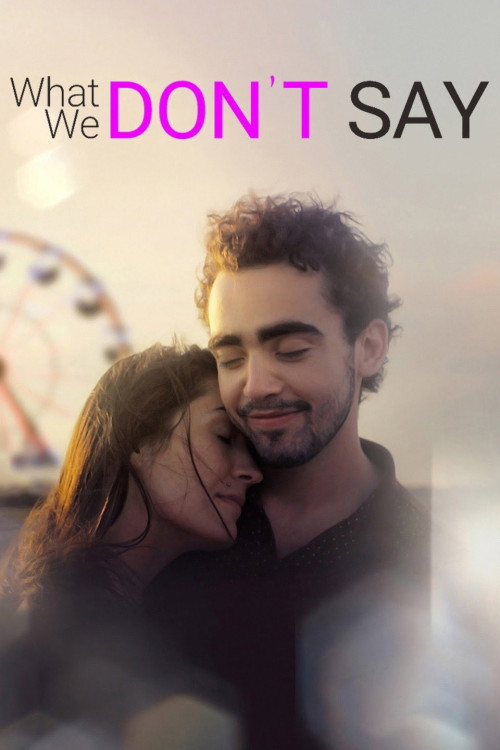 What We Don't Say (2019) poster