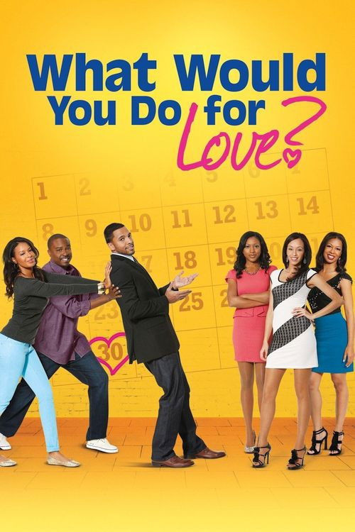 What Would You Do for Love (2013) poster