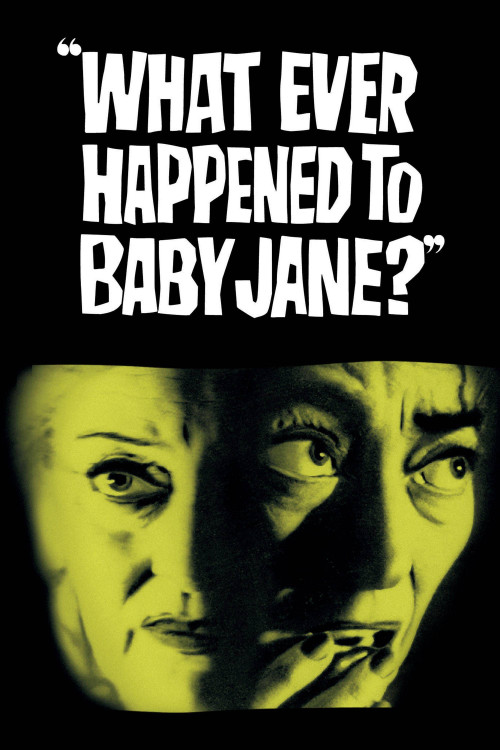 What Ever Happened to Baby Jane? (1962) poster