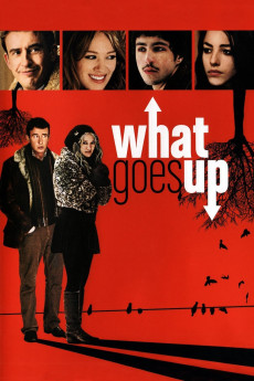 What Goes Up (2009) poster