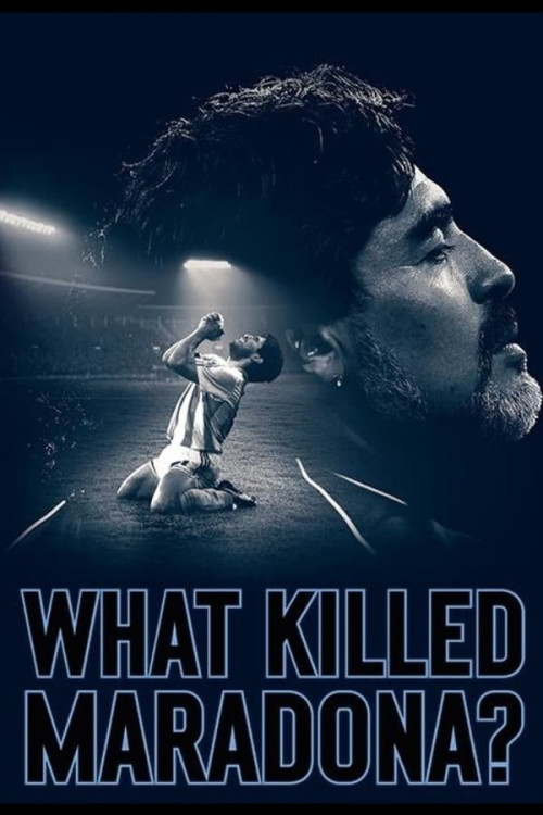 What Killed Maradona? (2021) poster