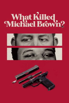 What Killed Michael Brown? (2020) poster