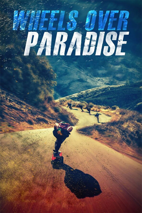 Wheels Over Paradise (2015) poster
