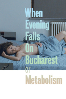 Când se lasa seara peste Bucuresti sau Metabolism (2013) poster