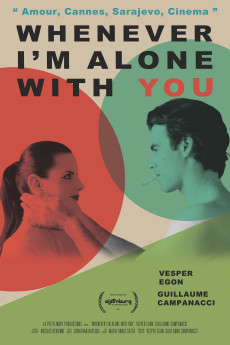 Whenever I'm Alone with You (2025) poster