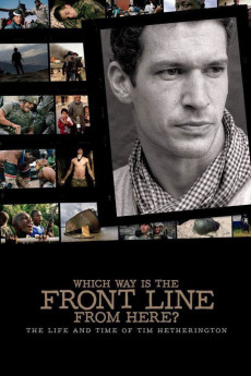 Which Way Is the Front Line from Here? The Life and Time of Tim Hetherington (2013) poster