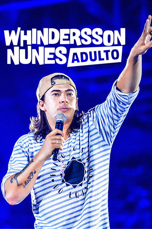 Whindersson Nunes: Adulto (2019) poster