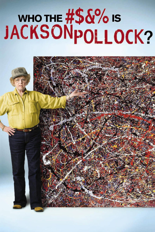 Who the #$&% Is Jackson Pollock? (2006) poster