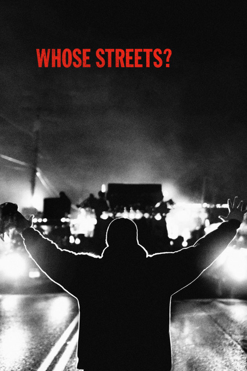 Whose Streets? (2017) poster