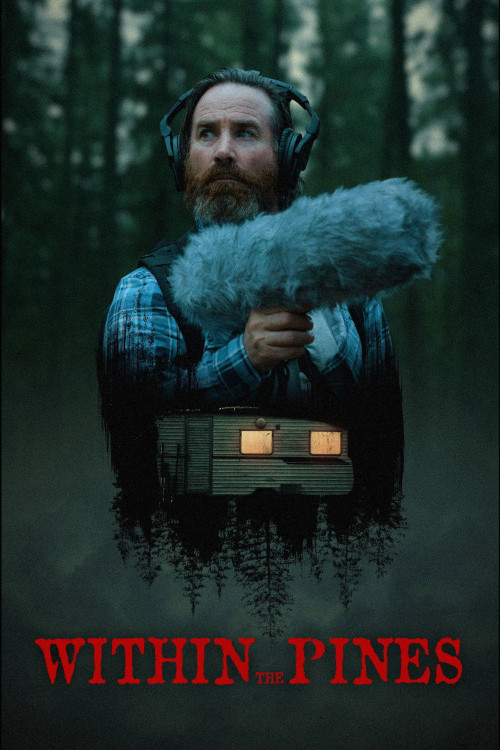 Within the Pines (2024) poster