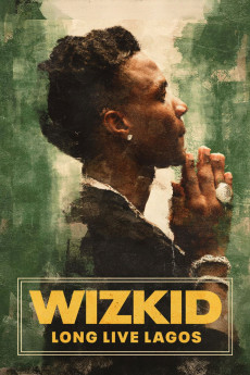 Wizkid: Long Live Lagos (2025) poster